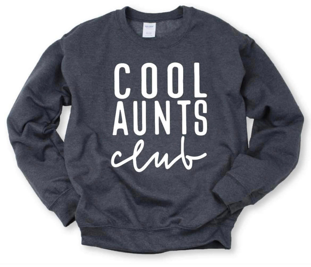 Cool Aunts Club Crewneck